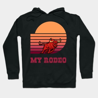 MY RODEO GRAPHIC Hoodie